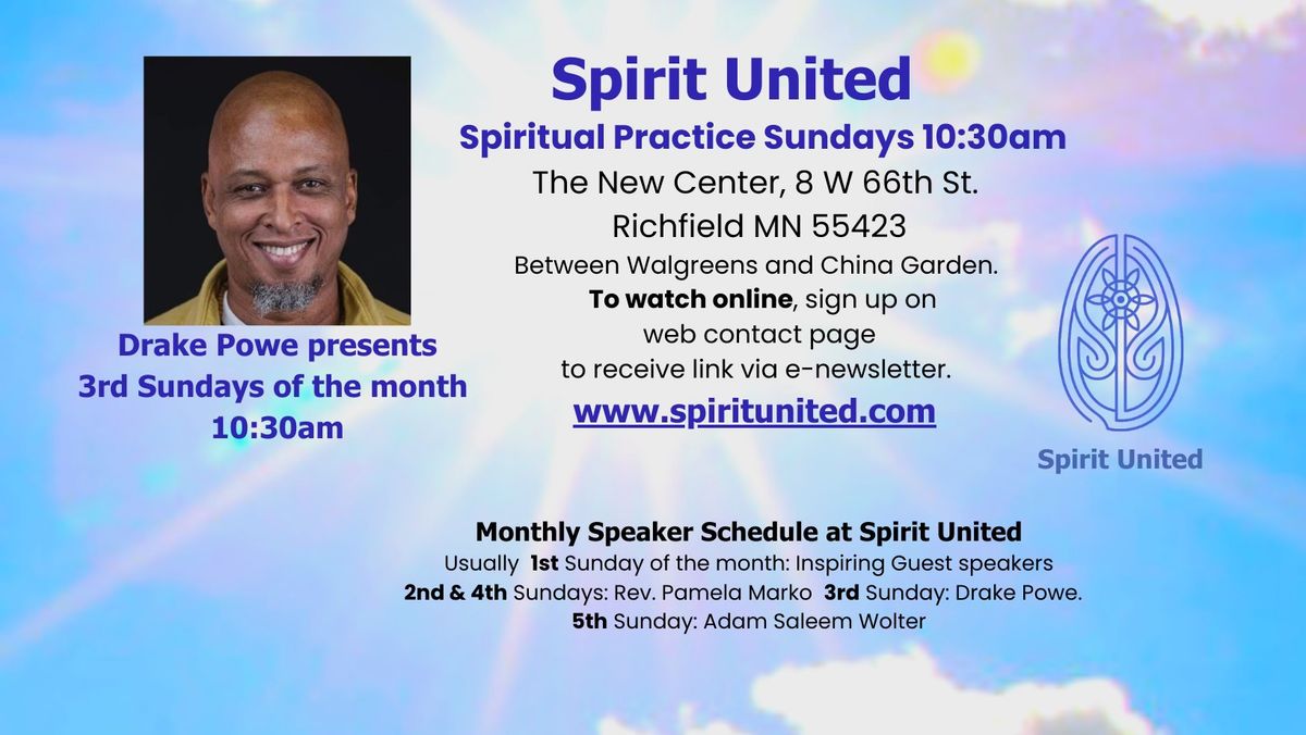 Drake Powe leads Spiritual Practice Sunday 10:30am