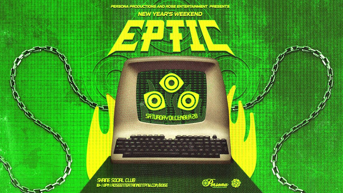 EPTIC @ Shrine Social Club