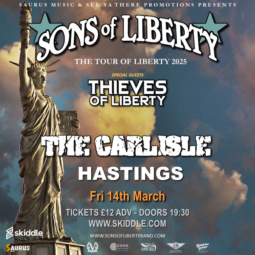 Sons of Liberty plus Thieves of Liberty at The Carlisle Hastings