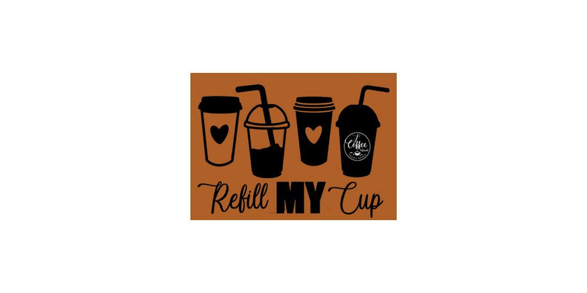 ReFILL MY Cup Spring version- Thriving into 2025!