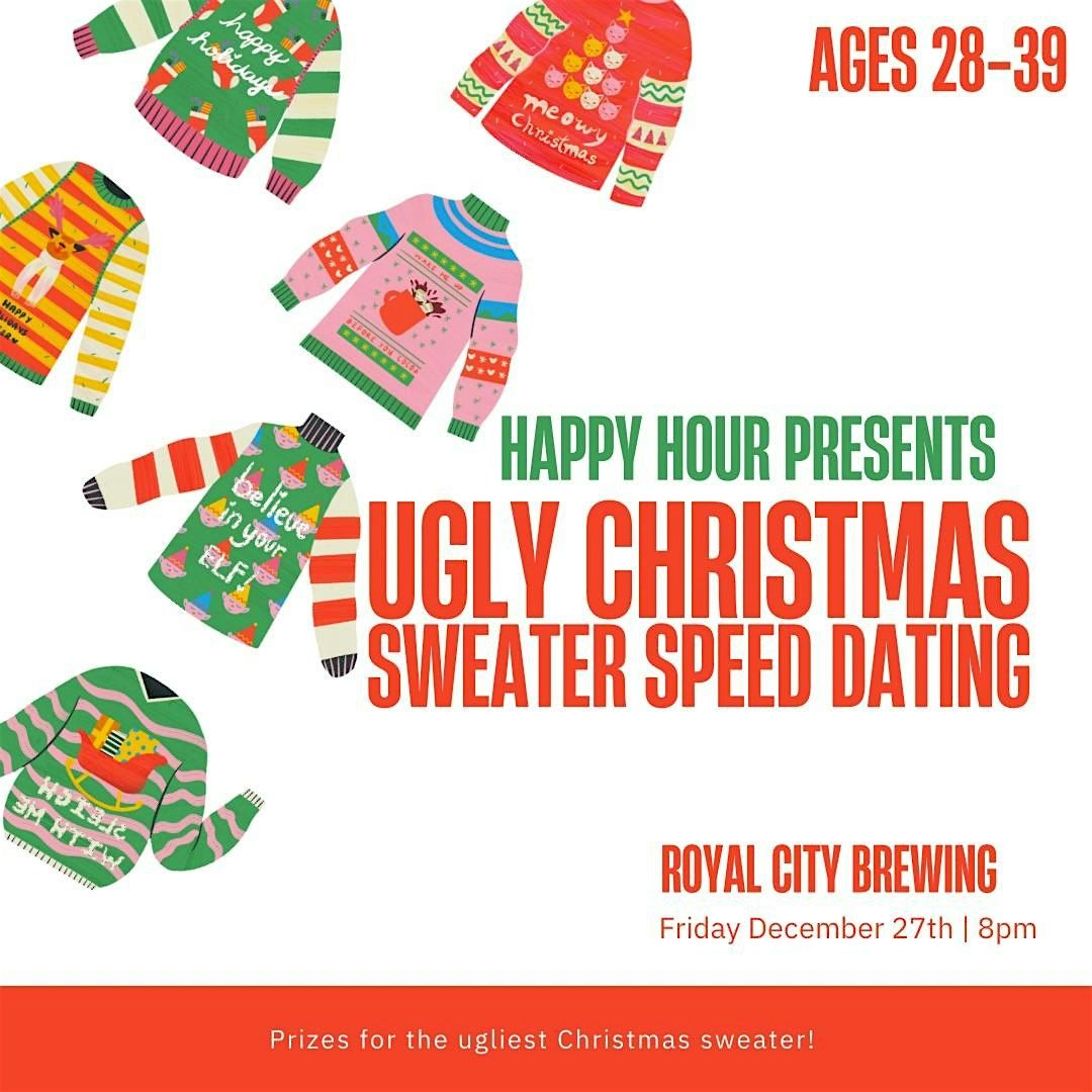 Ugly Sweater Christmas Party Speed dating  (28-39) @Royal City Brewing