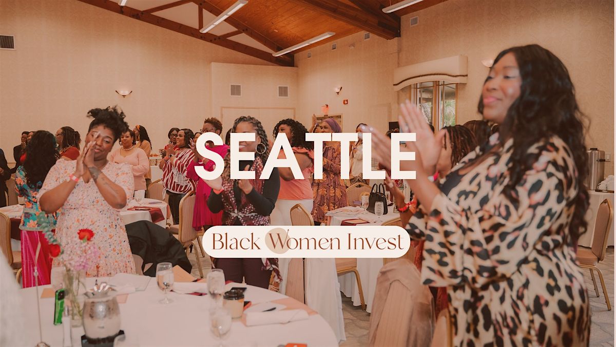Black Women Invest Seattle Meetup