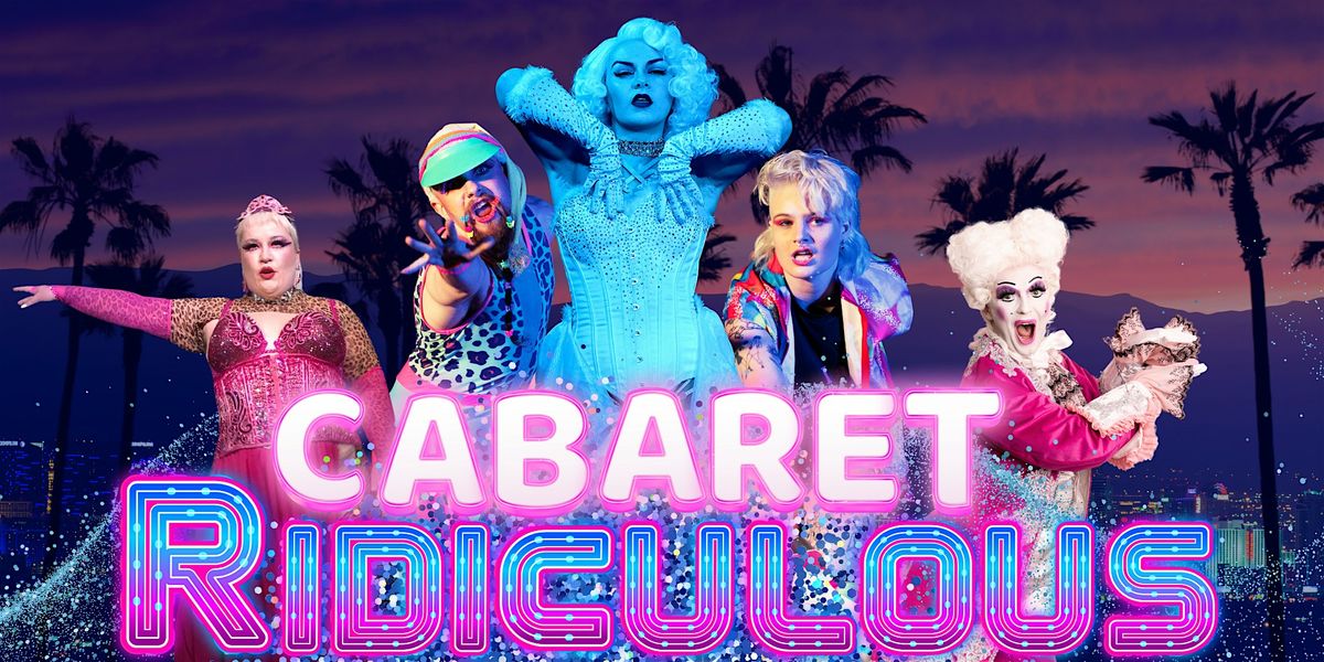 Cabaret Ridiculous