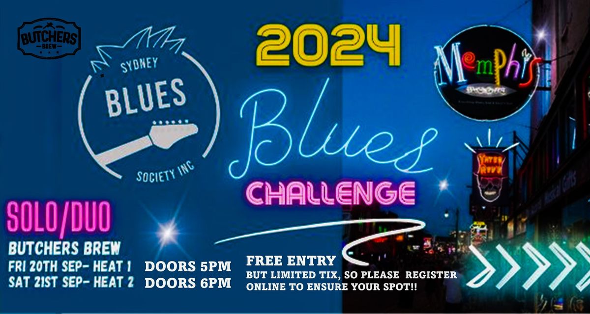 SYDNEY BLUES SOCIETY BLUES CHALLENGE (SOLO\/ DUO) HEAT 2 - LIVE AT BUTCHERS BREW BAR!