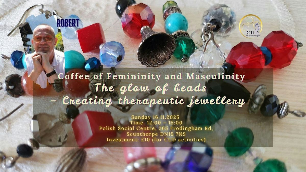 The glow of beads \u2013 Creating therapeutic jewellery