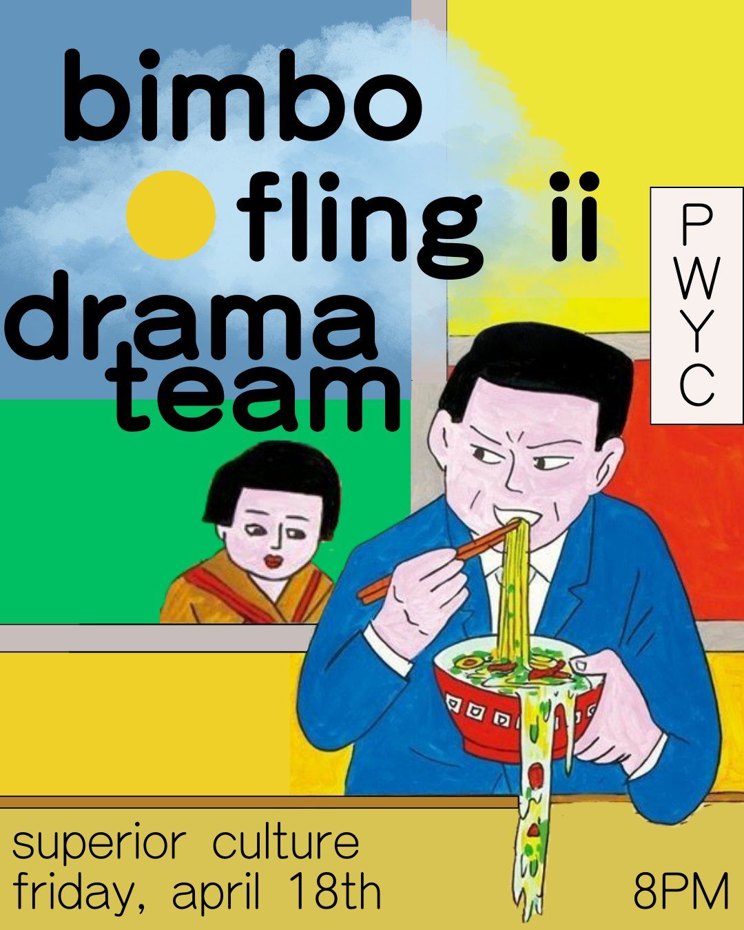 Bimbo \/\/ Drama Team \/\/ fling ii @ Superior Culture