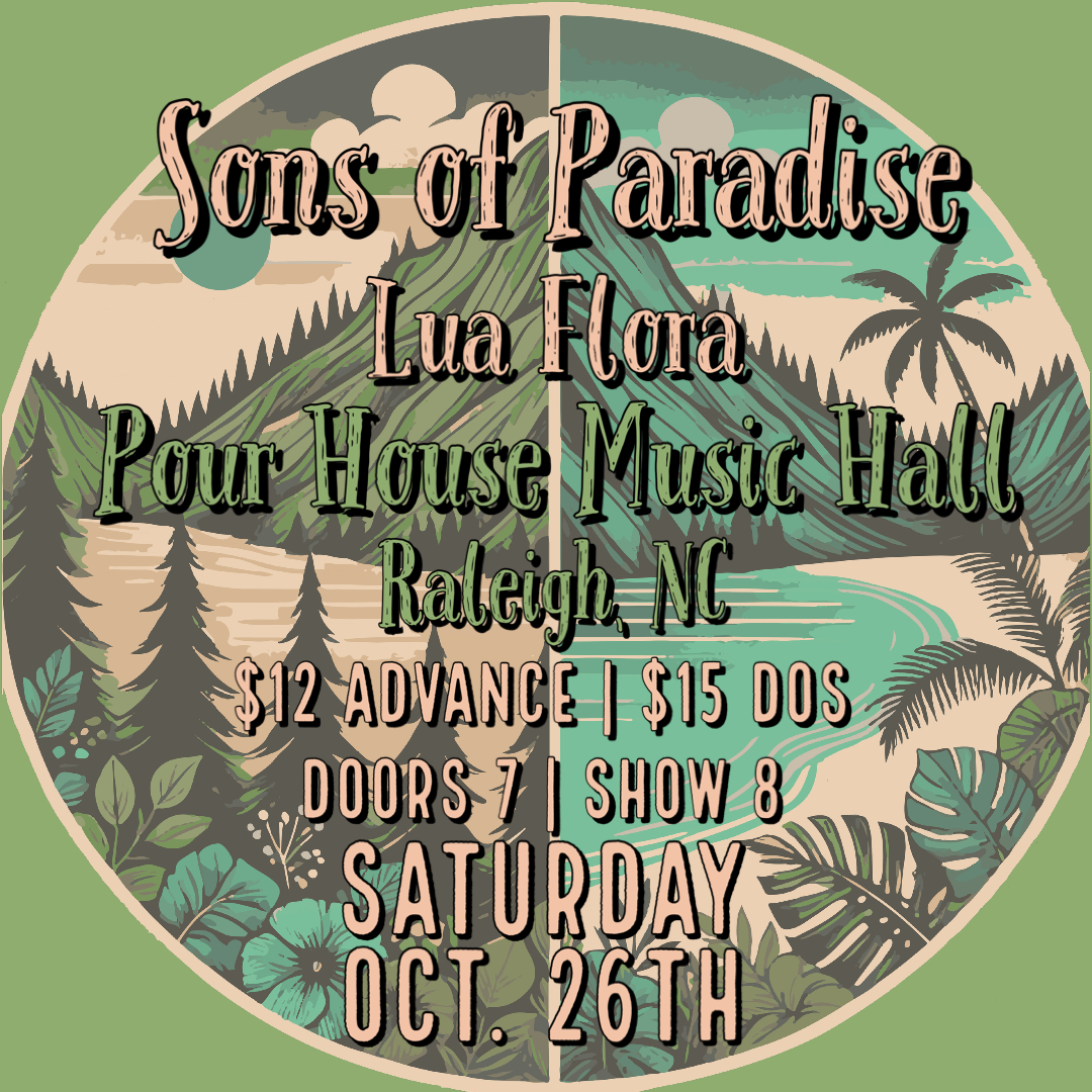 Sons of Paradise with Lua FLora