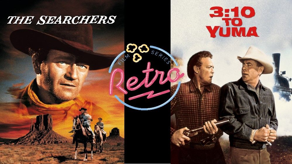 THE SEARCHERS & 3:10 TO YUMA