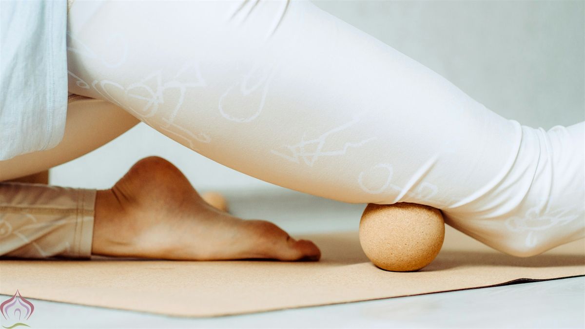 Rasa Yoga Unwind & Reset: Yoga & Myofascial Release with Balls