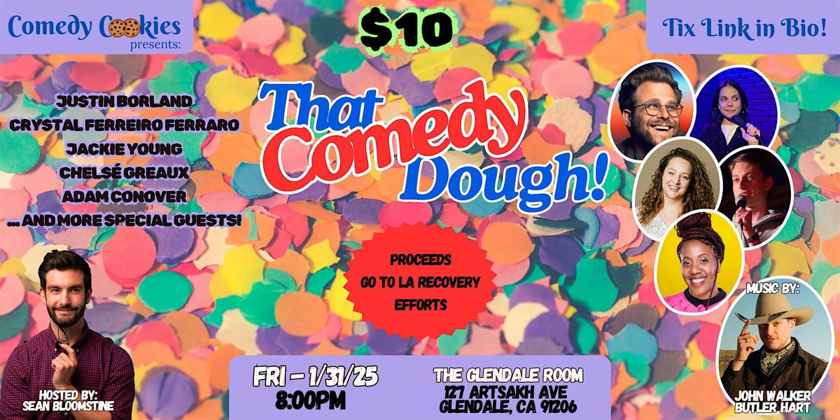 Comedy Cookies Presents: That Comedy Dough!