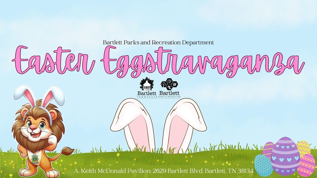 Easter Eggstravaganza