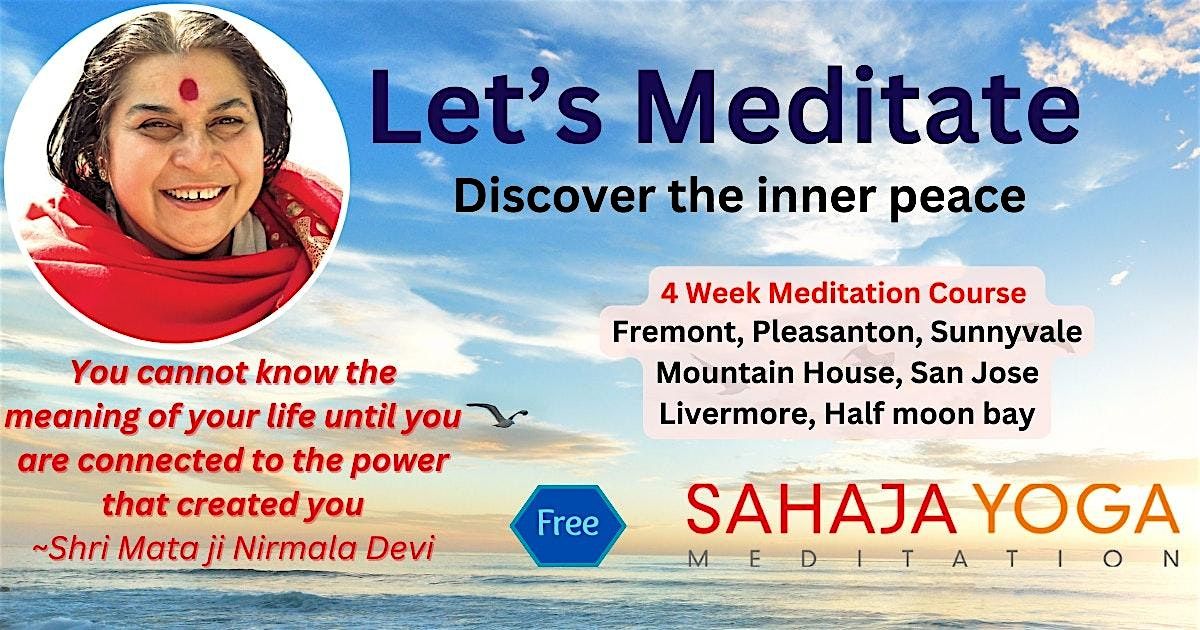 Lets Meditate ::  4-Week Meditation Course in Pleasanton, CA
