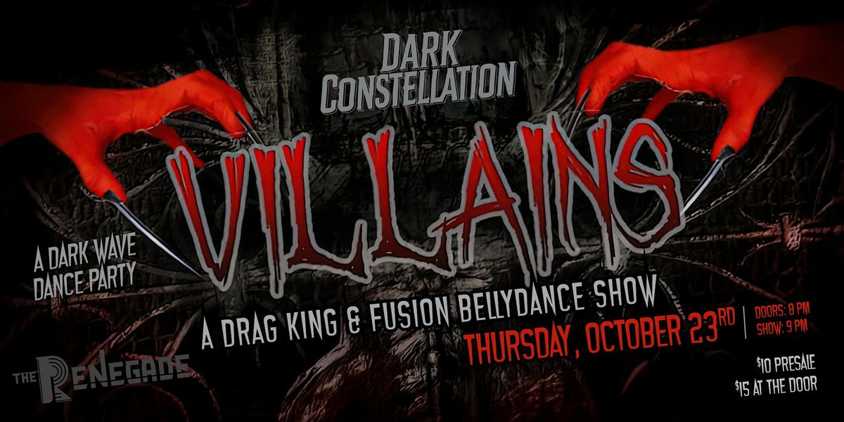 Dark Constellation presents Fascination VILLAINS!!