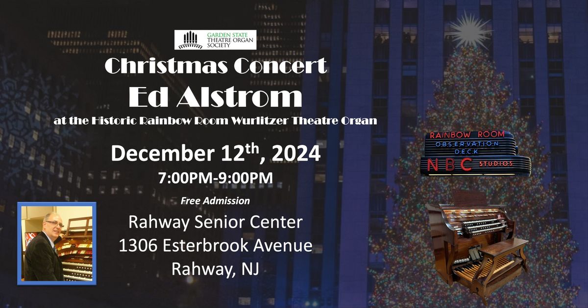 Christmas Concert - Ed Alstrom at the Rainbow Room Wurlitzer