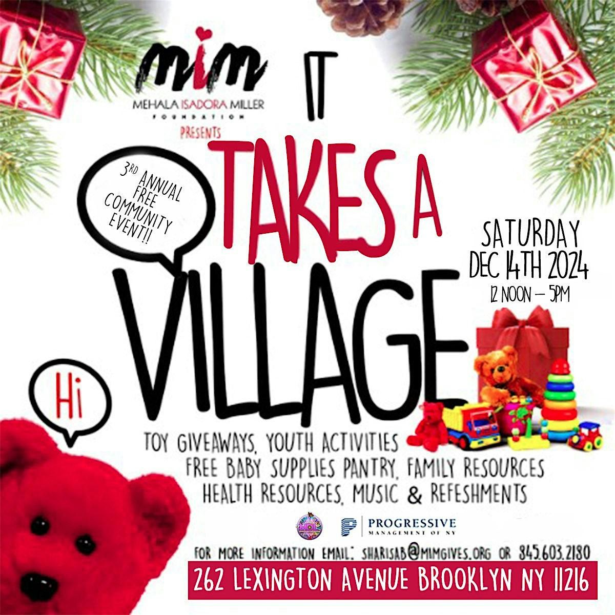 3rd year Annual   It Takes A Village Community Event