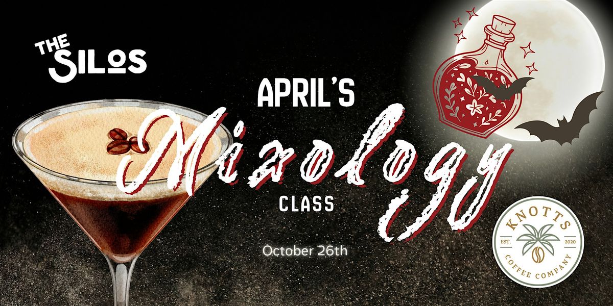 April's Mixology Class