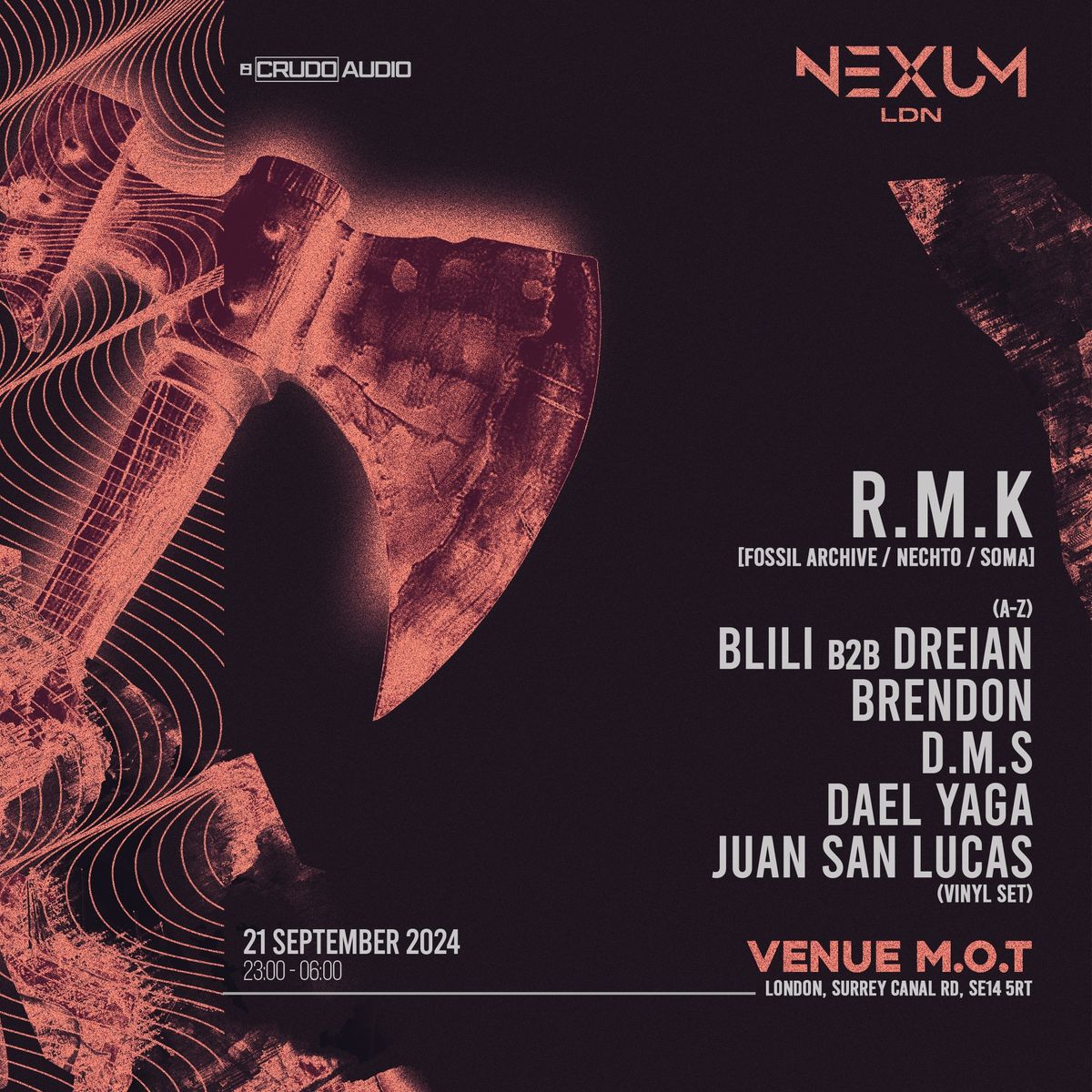 NEXUM LDN @ Venue M.O.T w\/ R.M.K + more