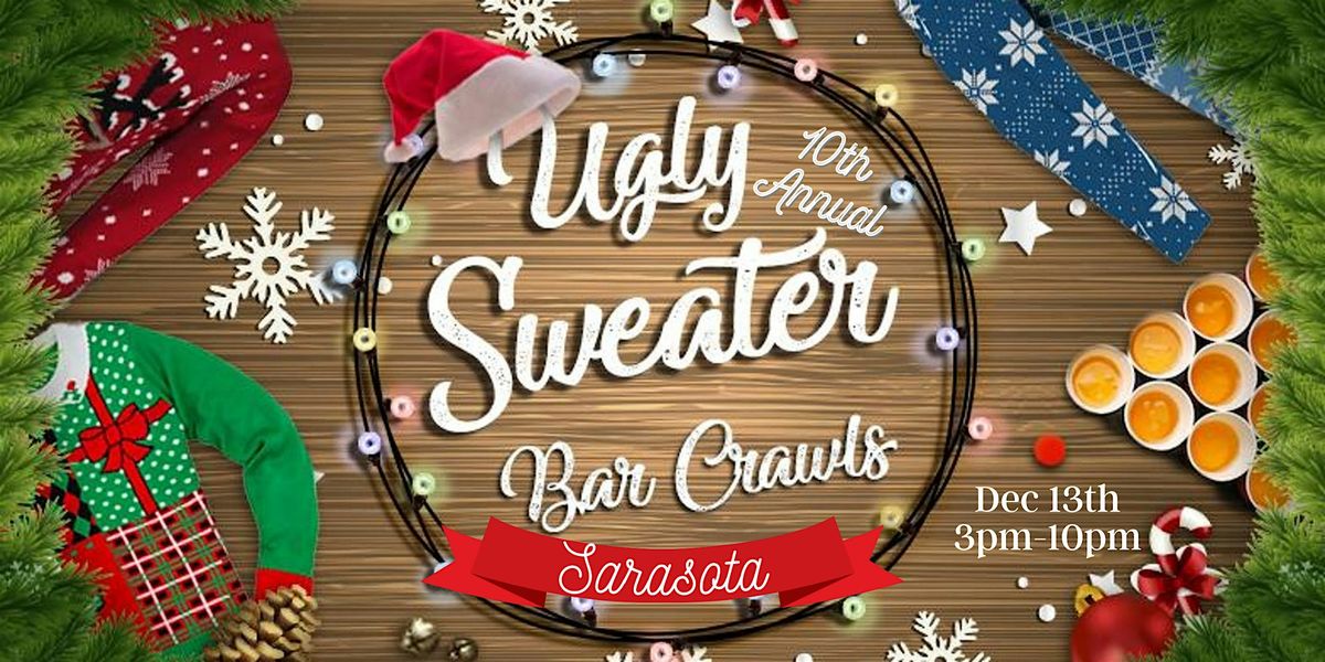 Sarasota Ugly Sweater Bar Crawl: 10th Annual