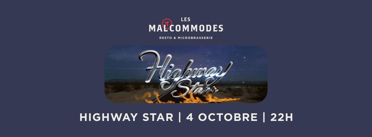 HIGHWAY STAR AUX MALTCOMMODES