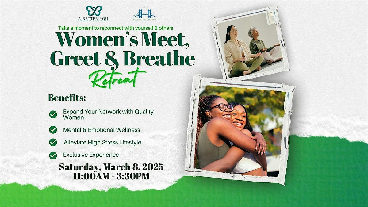 Women's Meet, Greet & Breathe Day Retreat