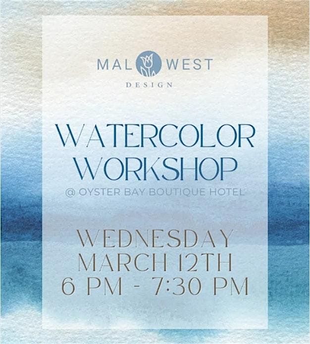 Mal West Watercolor Workshop