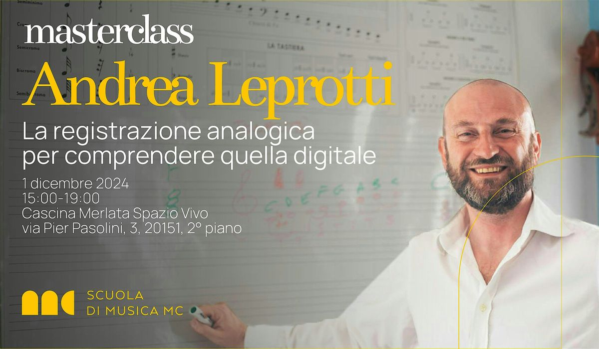 Masterclass di Produzione con Andrea Leprotti