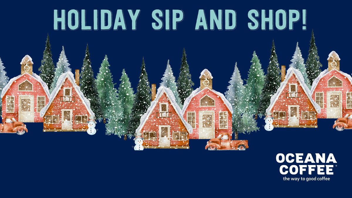 Holiday Sip and Shop!