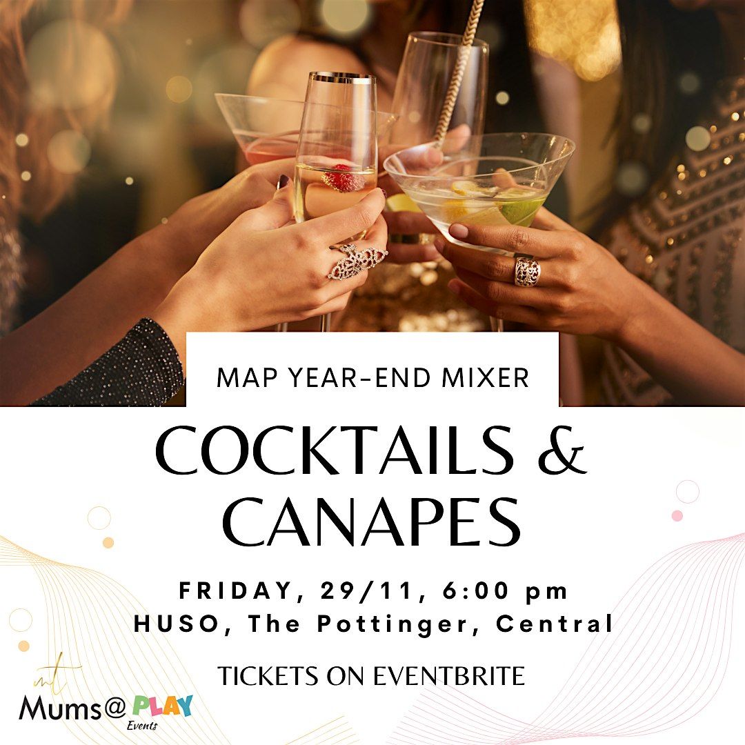 Cocktails & Canapes: MAP Year-end Mixer