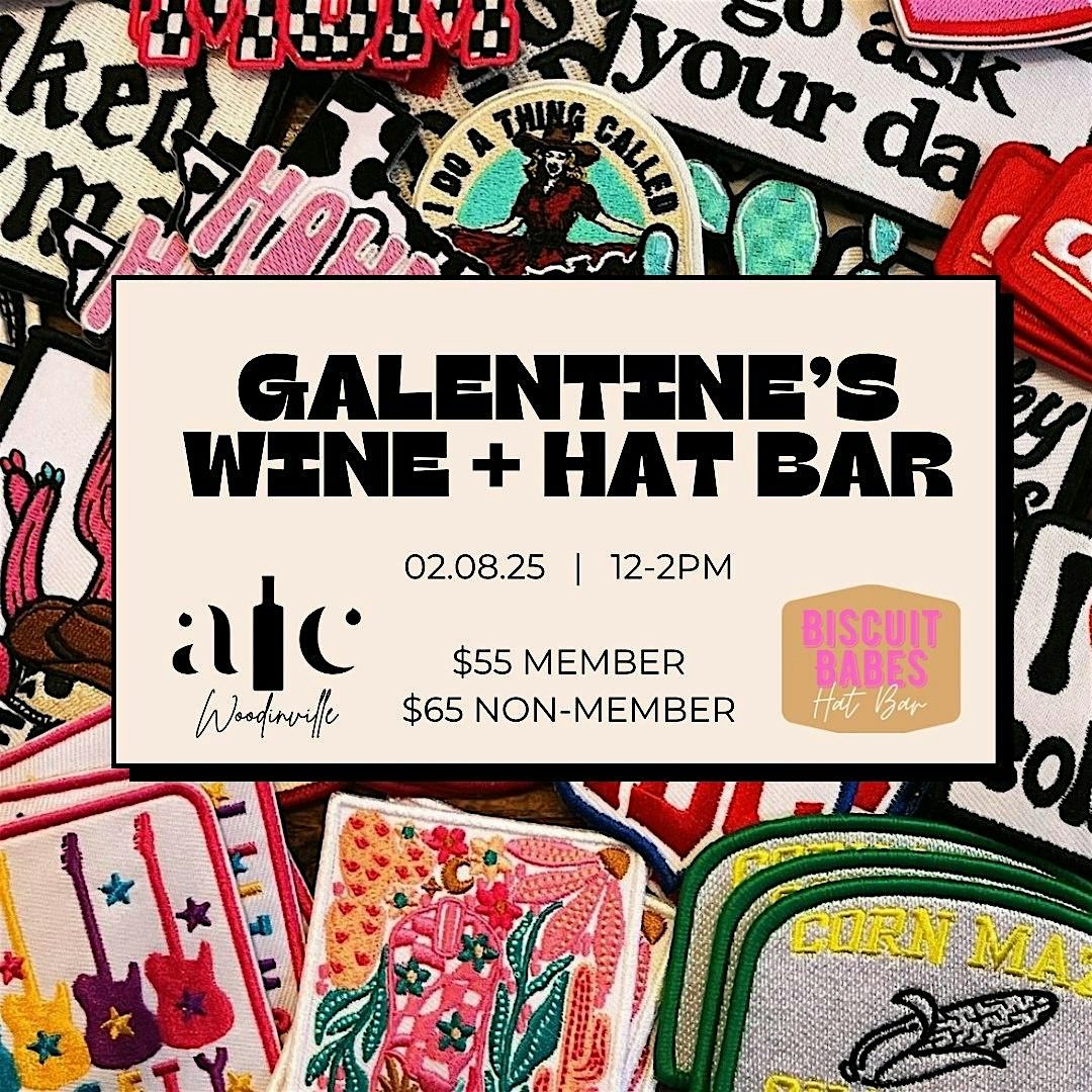 Galentine\u2019s Wine + Hat Bar