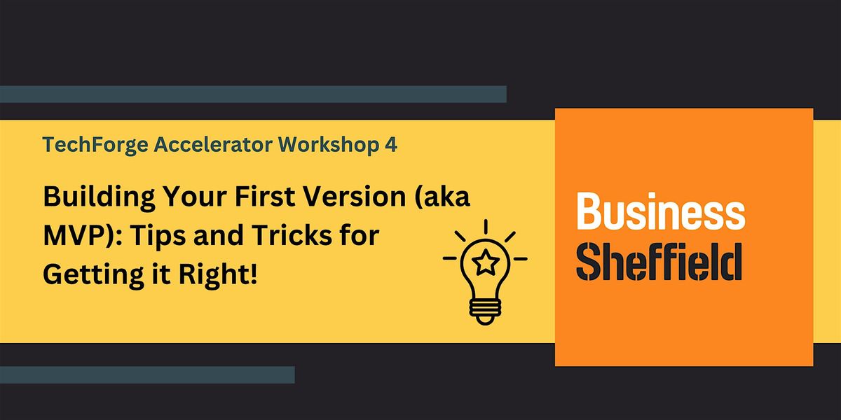 Building Your First Version (MVP): Tips and Tricks for Getting it Right