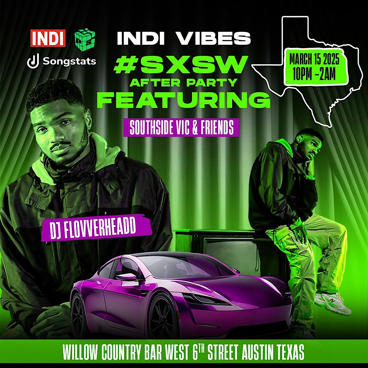 INDI VIBES #SXSWAUSTIN FT. SOUTSHSIDE VIC & FRIENDS 10pm-2am #unofficial