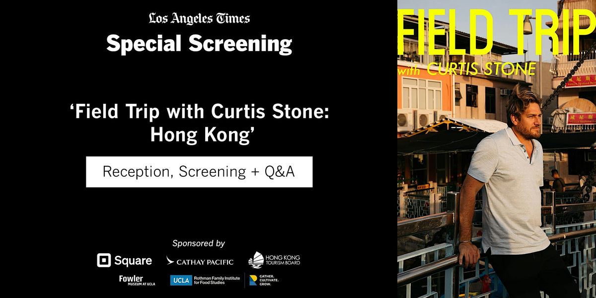 'Field Trip with Curtis Stone: Hong Kong'