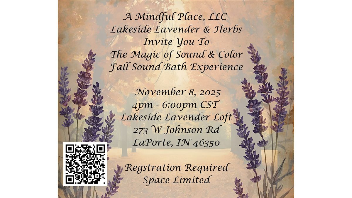 The Magic of Sound & Color ~ Fall Sound Bath Experience
