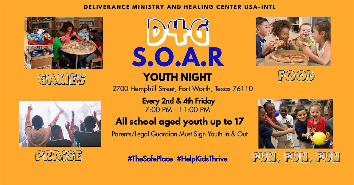 D4G - Destined For Greatness S.O.A.R. Youth Night of Fun