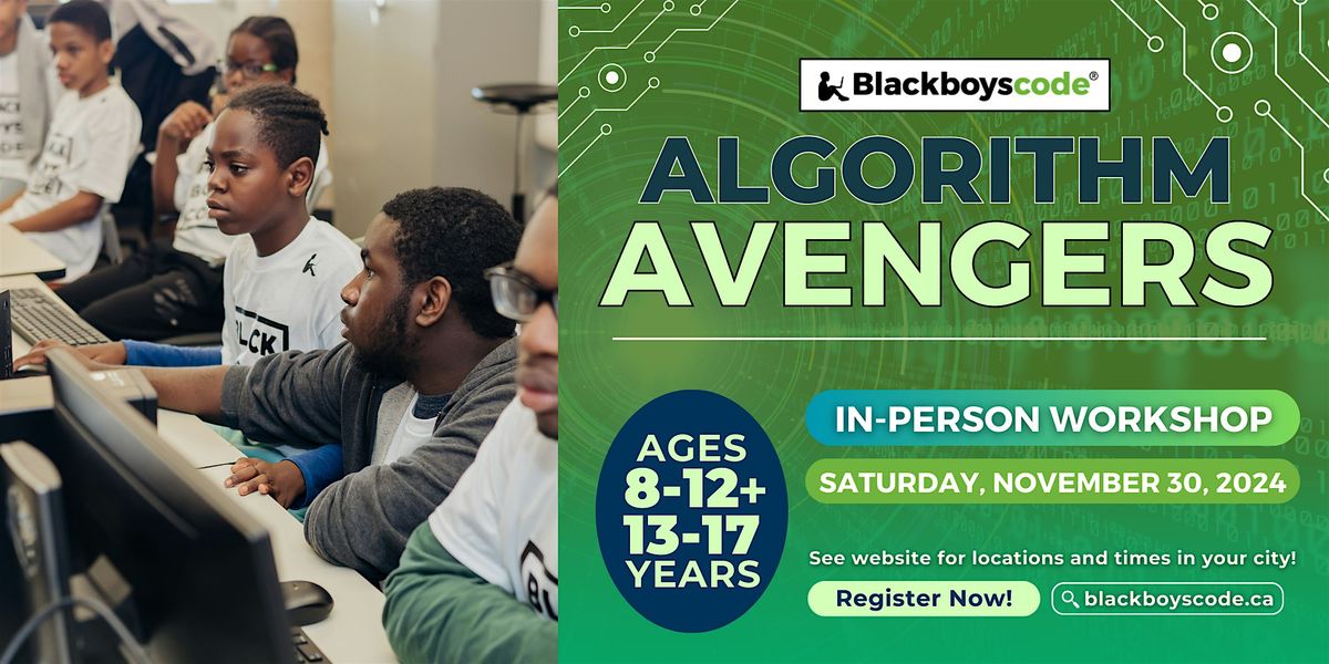 Black Boys Code Calgary - Algorithm Avengers