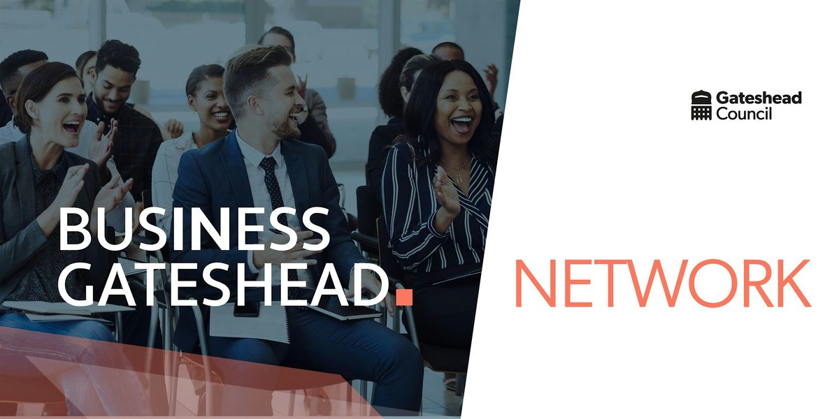 Business Gateshead Breakfast Networking