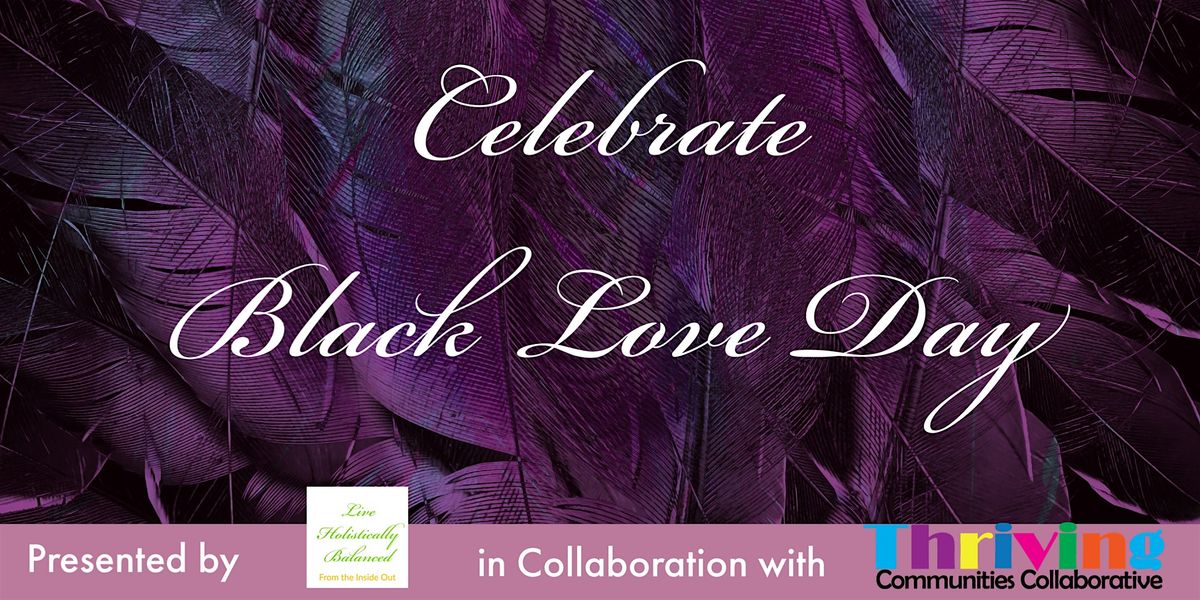 Celebrate Black Love Day