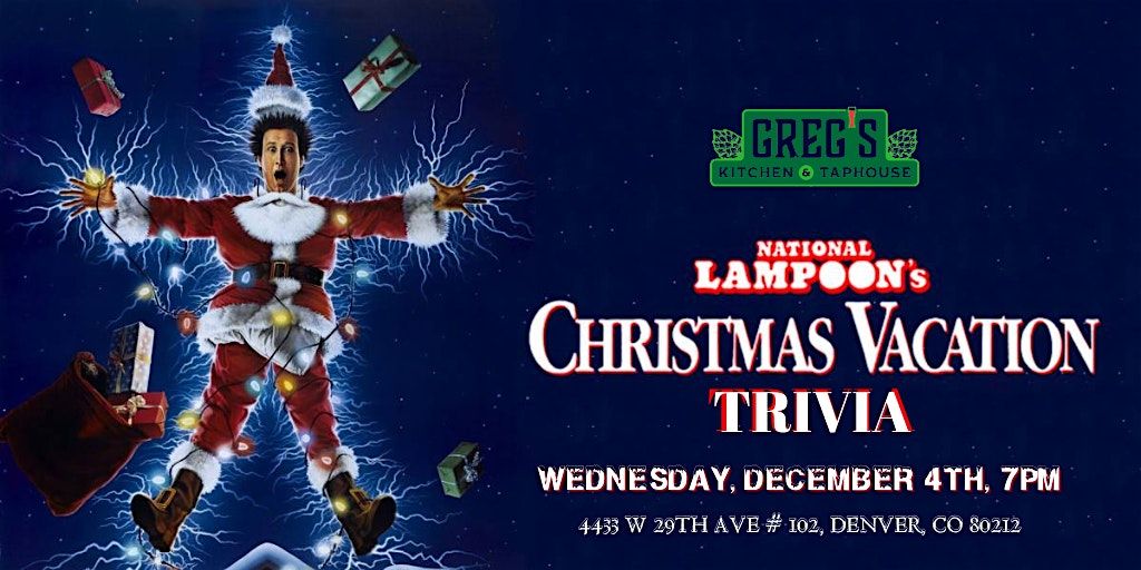 National Lampoons Christmas Vacation Trivia at Greg\u2019s Kitchen and Taphouse