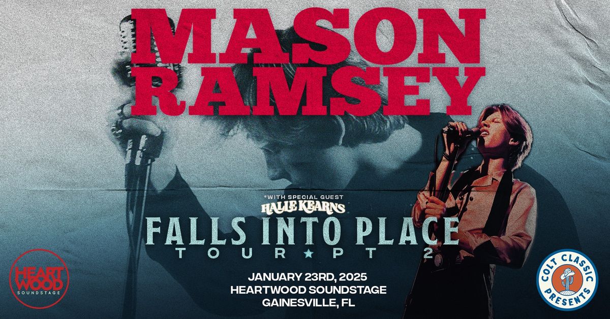 Mason Ramsey w\/ Halle Kearns @ Heartwood Soundstage | Gainesville, FL