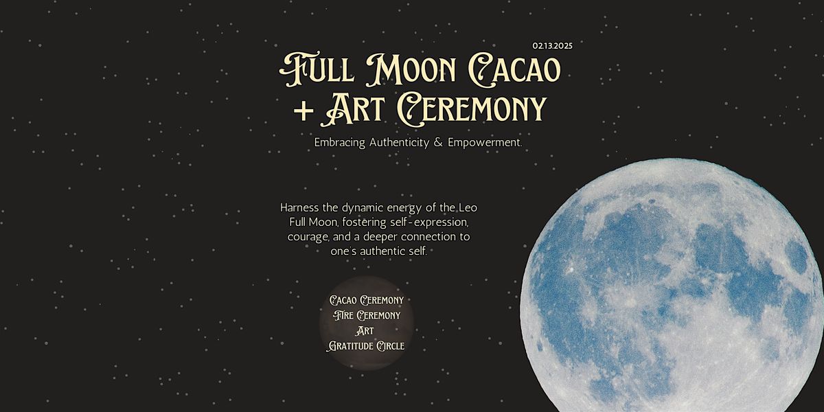 Full Moon Cacao + Art Ceremony