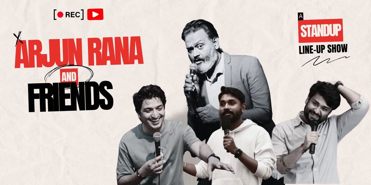 Arjun Rana & Friends - Recording Standup Show