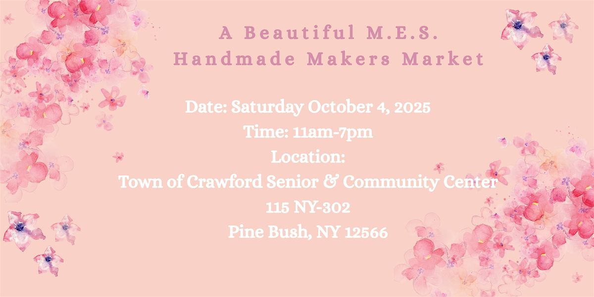 A Beautiful M.E.S. Handmade Makers Market