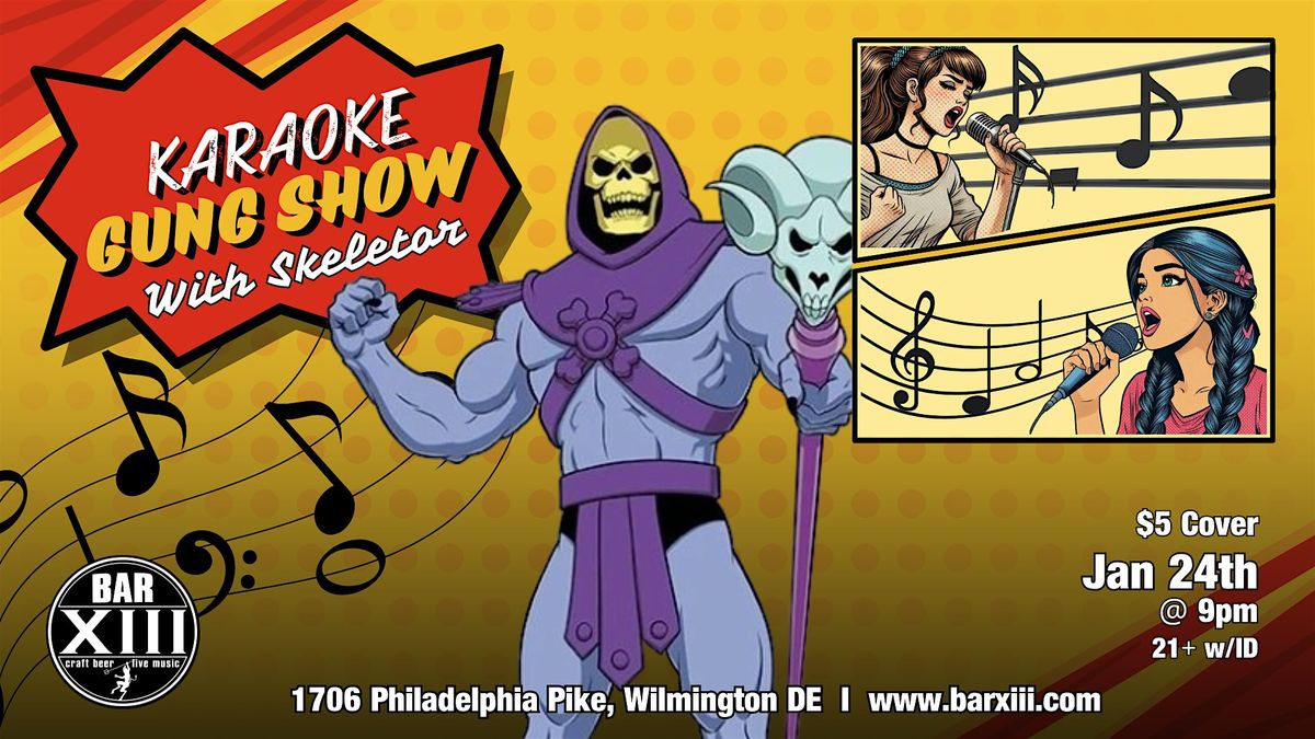 Karaoke Gung Show with Skeletor