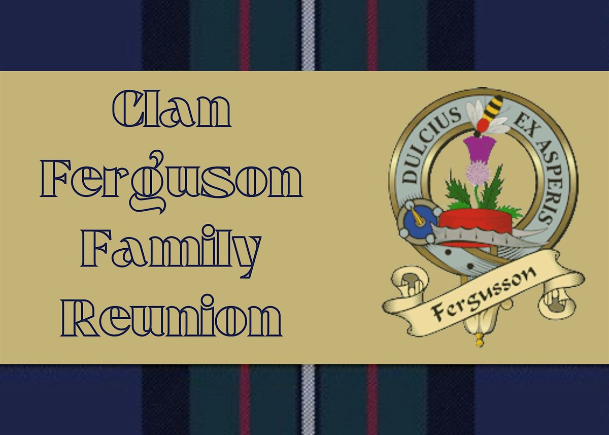 Ferguson Clan Family Reunion