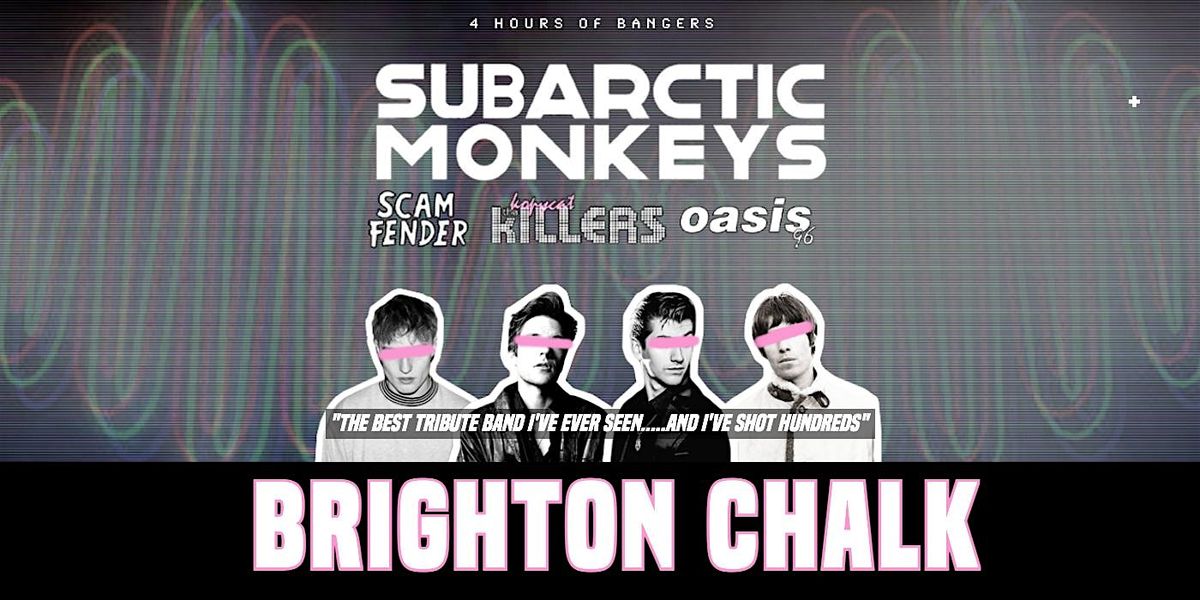 Arctic Monkeys Tribute -  Brighton Chalk - 11th September 2026