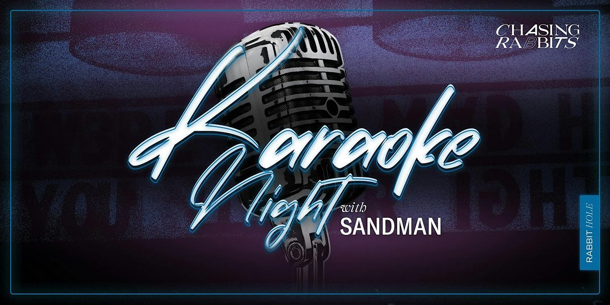 Karaoke with Sandman