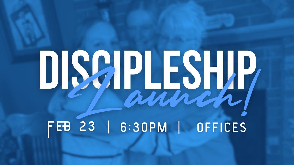 Discipleship Launch