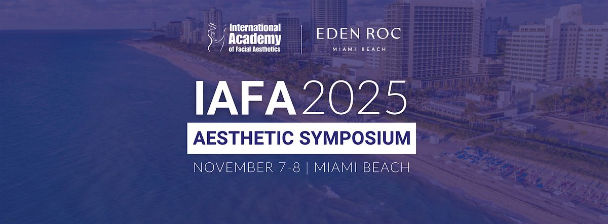 IAFA 2025 Aesthetic Symposium