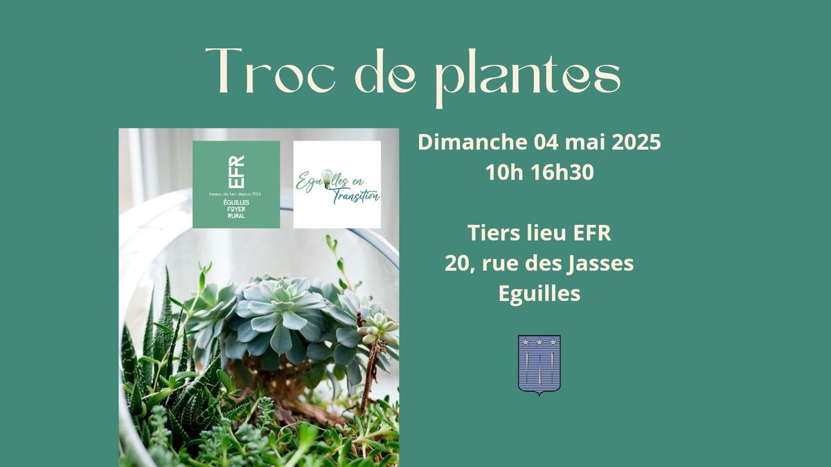 Troc de Plantes \ud83c\udf31\ud83c\udf39\ud83c\udf3f\ud83e\udd29