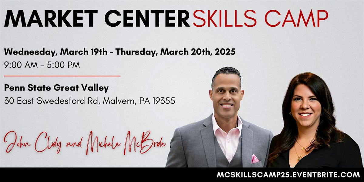 Market Center Skills Camp - March 19th & 20th 2025